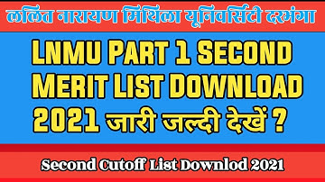 Lnmu Part 1 Second Merit List 2021 । Lnmu Part 1 2nd Merit List 2021 । Cut off List Download 2021