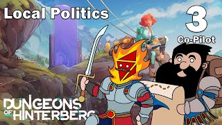 Local Politics - 3 - Dungeons of Hinterberg