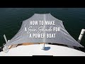 How to Make a Sun Shade For a Power Boat