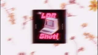 Shoti - LDR (Zang Remix)