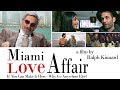 MIAMI LOVE AFFAIR Trailer | 2019