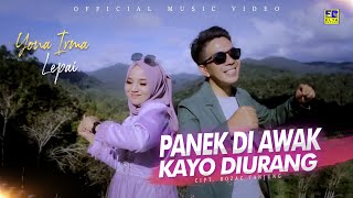 Lagu Minang Terbaru 2021 - Lepai Ft. Yona Irma - Panek Diawak Kayo Di Urang