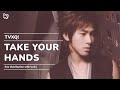 TVXQ! 東方神起 - Take My Hands - Line Distribution w/ Lyrics