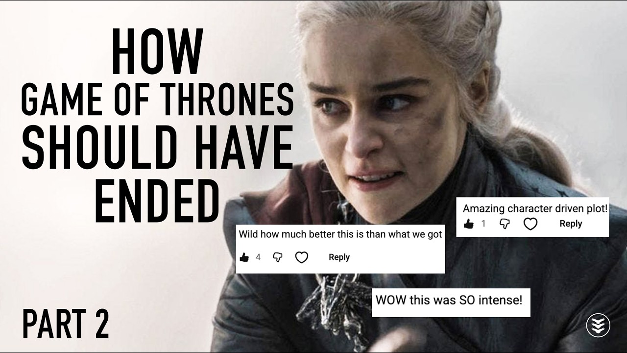 How Game Of Thrones Should Have Ended Part 2 Daenerys Targaryen NEW 