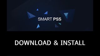 Dahua Smart PSS | How to Download & Install