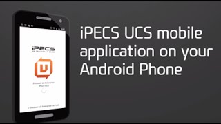 iPECS UCS Android User Guide