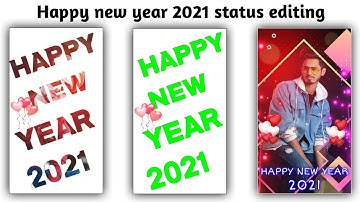 happy new year status video editing | new year video editing 2021 | kinemaster video editing