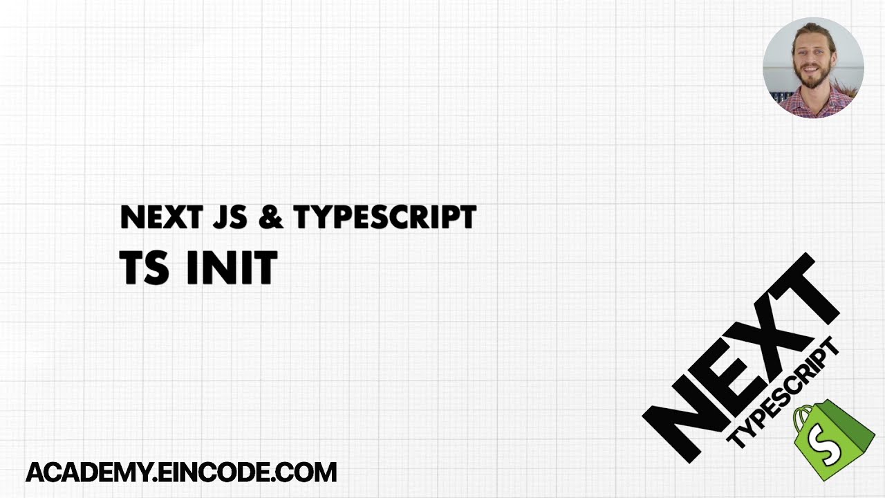 Typescript #3: TS Init  | Next JS & Typescript with Shopify Integration Full Guide(From Course)