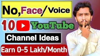 10 Best No Face No Voice YouTube Channel Ideas for High Growth High Earning Sahir Rind Tech