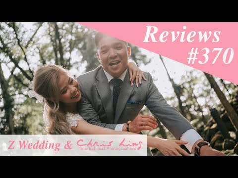 Z Wedding & Chris Ling Photography Review #370 ( Singapore Pre Wedding Photography and Gown )