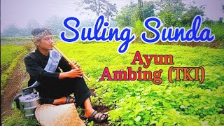 Ayun Ambing Suling Sunda