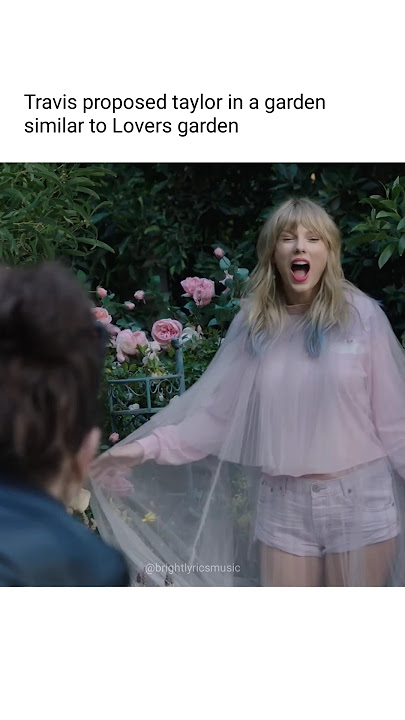 travis proposed taylor in lover garden omg #taylorswift #swifties #erastour #ttpd #music #shorts