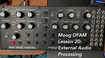 Moog DFAM percussion synthesizer tutorial Lesson 20: Processing External Audio with Lyra-8