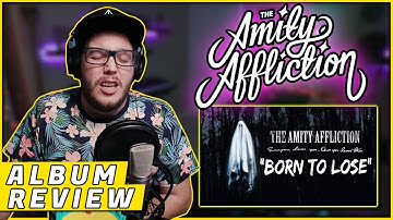 OHRION REACTS: "Born To Lose" By THE AMITY AFFLICTION (REACTION/ ALBUM REVIEW)