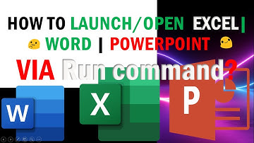 How to Launch/Open Word | Excel | PowerPoint Via Run Command?