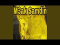 M3ak Samdin