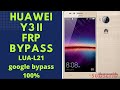 Huawei LUA-L21 ( y3 2) frp bypass huawei lua l21 google account bypass