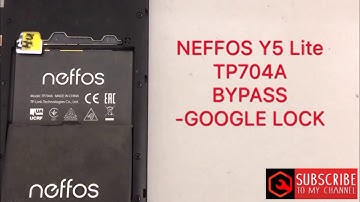 NEFFOS Y5 Lite/TP704A frp bypass google account