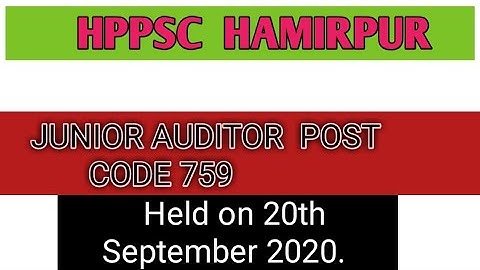 HPSSC #HPSSCHAMIRPUR HPSSC HAMIRPUR Junior  Auditor  POST CODE 759 SOLVED QUESTION PAPER 2020