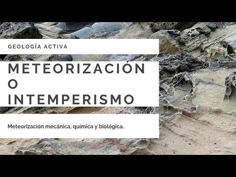 Video: ¿Qué condiciones promueven la mayor cantidad de meteorización química?