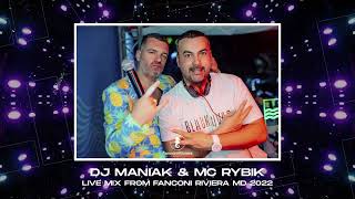 DJ MANIAK and MC RYBIK    live mix from  Fanconi Rivera MD 2022