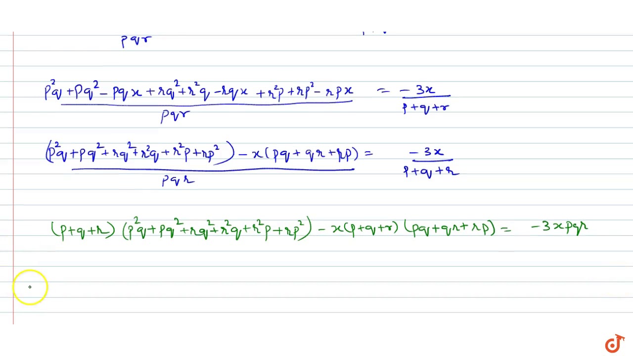 The Solution Of Equation P Q X R Q R X P R P X Q 3x P Q R 0 Is Youtube The Solution Of Equation P Q X R Q R X P R P X Q 3x P Q R 0 Is Youtube