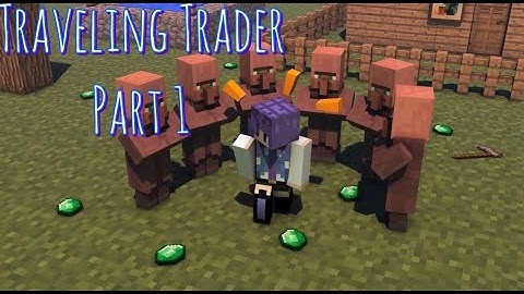 I’m the Traveling Trader?! | Minecraft the Traveling Trader | Part 1
