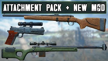 New Gun + Attachment Pack Update (Fallout 4)