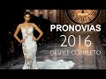 Desfile Pronovias 2016 Completo (con Irina Shayk)