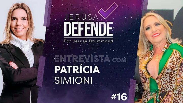 Patrcia Simioni | Jerusa Defende Podcast | Episdio...
