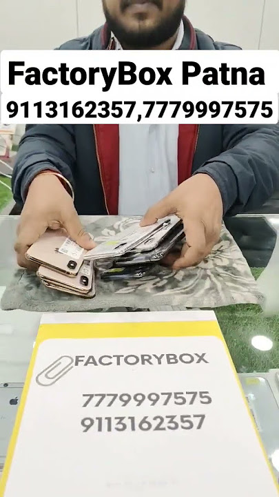 iPhone Xs| Used iPhone || FactoryBox Patna| Second Hand Mobile Shop Patna Bihar|| Bulk iPhone Patna