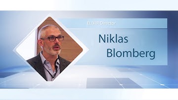 ELIXIR - developing a distributed, pan-European infrastructure - Niklas Blomberg
