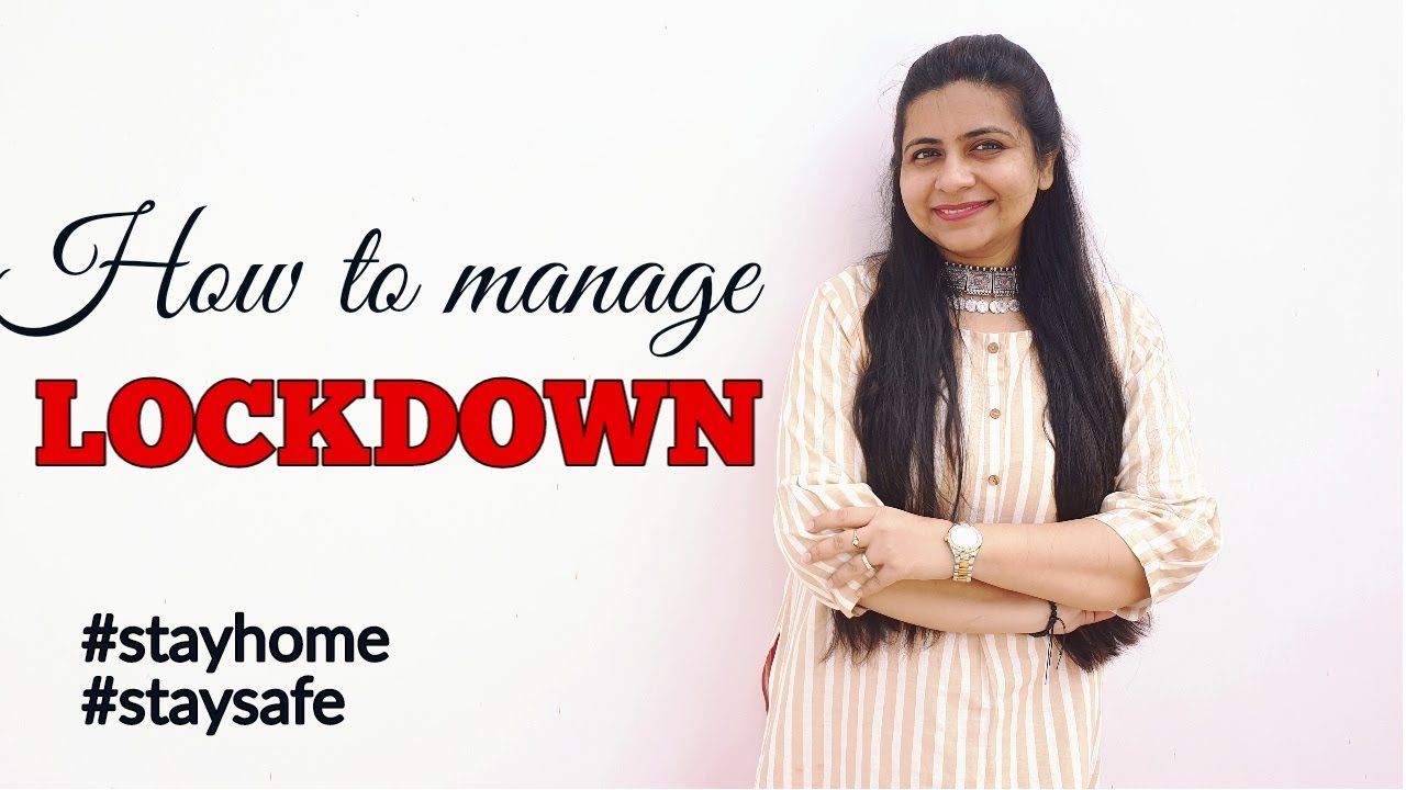 LockDown |How to manage lock down | Maintain your Physical ...