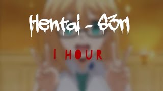 Hentai - S3RL , 1 hour