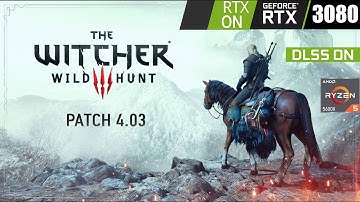 Witcher 3 patch 4.03 Benchmark RTX 3080 DLSS Quality 1440p Ray Tracing