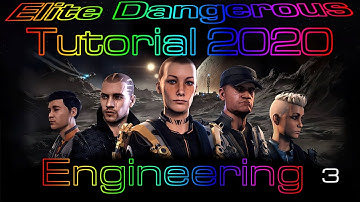 Elite Dangerous Tutorial 2020 (Engineering) (3 of 5)