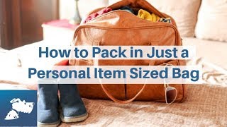 How to Travel Personal-Item-Only 2024