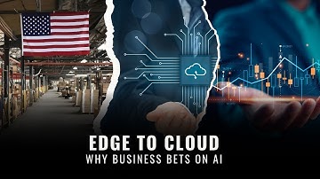 From Edge to Cloud: Why U.S. Businesses Are Betting Big on AI Compute