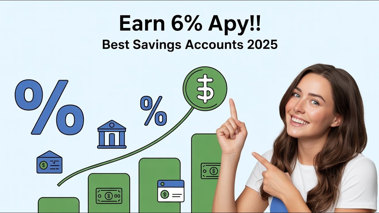 Best High-Yield Savings Accounts in 2025 (Up to 5–6% APY) - YouTube