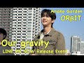 【OR&beta;IT】Our gravity 『LINE ME NOW』Release  Event 有明ガーデン20260221