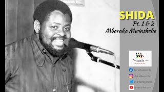 Shida, Pt.  1 & 2 - Mbaraka Mwinshehe: