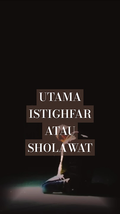 UTAMA ISTIGHFAR ATAU SHOLAWAT..❓ #ustadzadihidayat #uah #ustadzadihidayatofficial