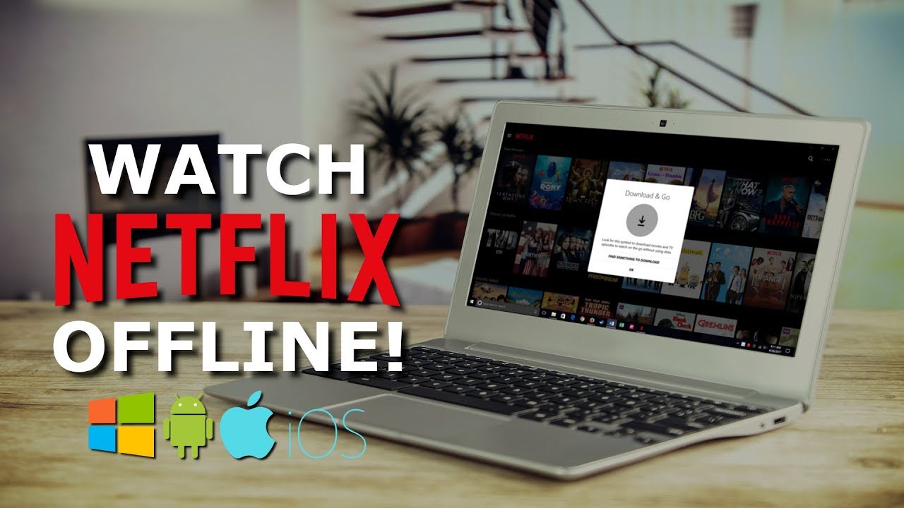 How To Watch Netflix Offline On Your Pc Or Smartphone Youtube