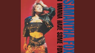 Video thumbnail of "Samantha Fox - I Only Wanna Be With You (Extended Version)"