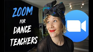 Teach the Best Dance Class on Zoom (May 2020 Edition)