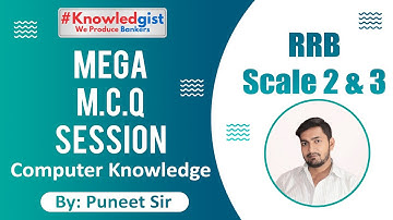 Mega MCQ Session of Computer  for RRB Scale 2 & 3 By-Puneet Sir