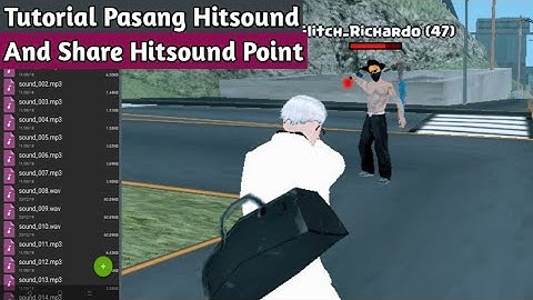 Tutorial Pemasangan Hitsound + Share Hitsound Point | Support SAMP