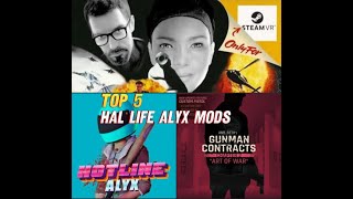 Top 5 half life alyx mods ep 1.