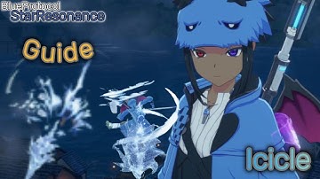 BLUE PROTOCOL | STAR RESONANCE | FROST MAGE | ICICLE | GUIDE | NOT BEST BUILD|