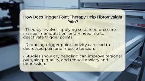 How Does Trigger Point Therapy Help Fibromyalgia Pain? - Fibromyalgia Wellness Channel